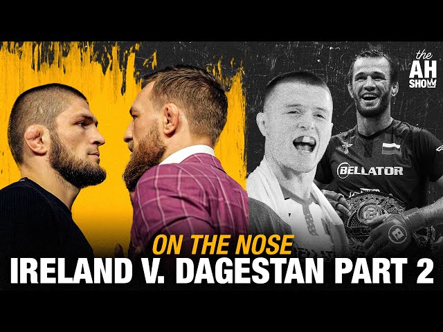 Get ready for Dagestan vs Ireland rematch, news & notes | On The Nose | The Ariel Helwani Show