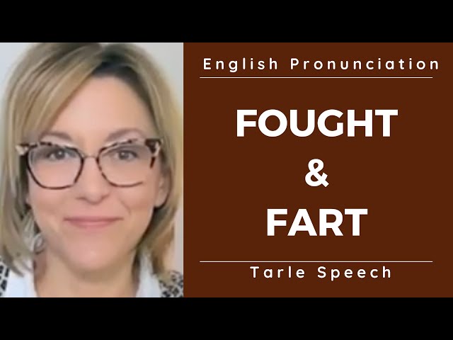 How to Pronounce FOUGHT & FART - American English Pronunciation Embarrassing Mistake  #learnenglish