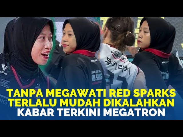 🔴TANPA MEGAWATI, RED SPARKS TERLALU MUDAH DIKALAHKAN, Dipermalukan Pink Spiders, Kabar Terkini Mega