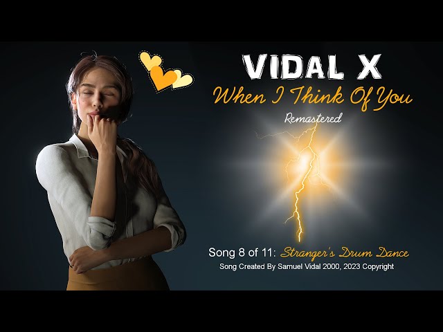 Vidal X - When I Think Of You_Strangers Drum Dance