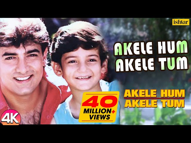 Akele Hum Akele Tum - 4K Video | Aamir Khan | Manisha Koirala | Udit Narayan | Ishtar Regional