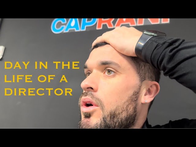 DAY IN THE LIFE OF A DIRECTOR