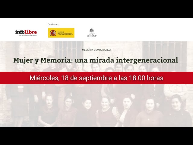 Mujer y Memoria: una mirada intergeneracional