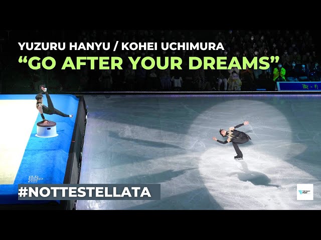 DAY 1 #NotteStellata: The GOATS Yuzuru Hanyu and Kohei Uchimura | Go after your Dreams