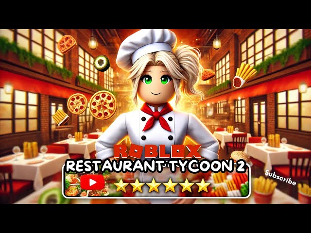 Cooking Up Success! Restaurant Tycoon 2 Gameplay 🍴🔥 | Roblox