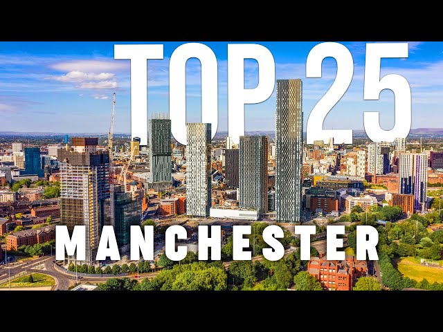 TOP 25 Things To Do In Manchester 🇬🇧 Travel Guide