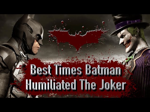 Best Times Batman humiliated The Joker