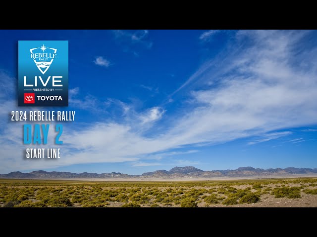 2024 Rebelle Rally LIVE Presented by Toyota | DAY 2 START