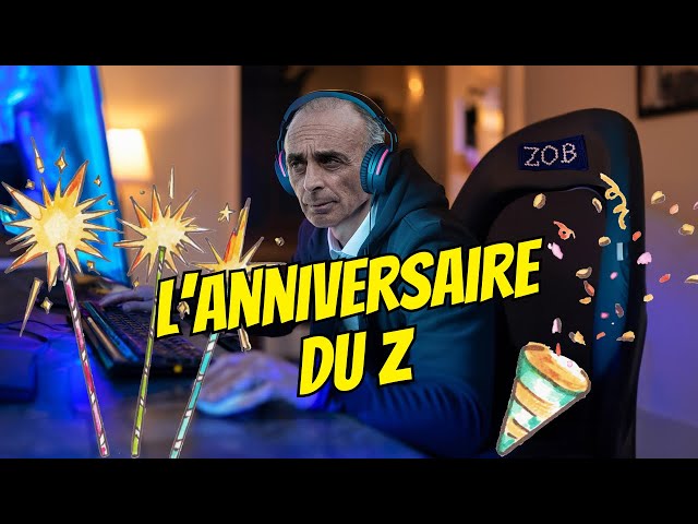 L'ANNIVERSAIRE DU Z