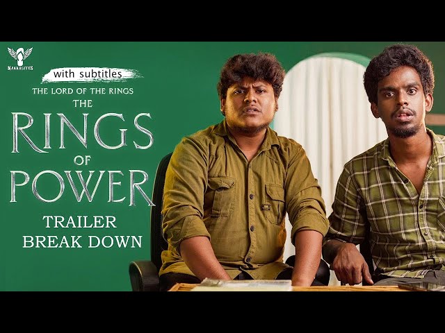 The Rings Of Power - Trailer Break Down | With English Subtitles | Nakkalites