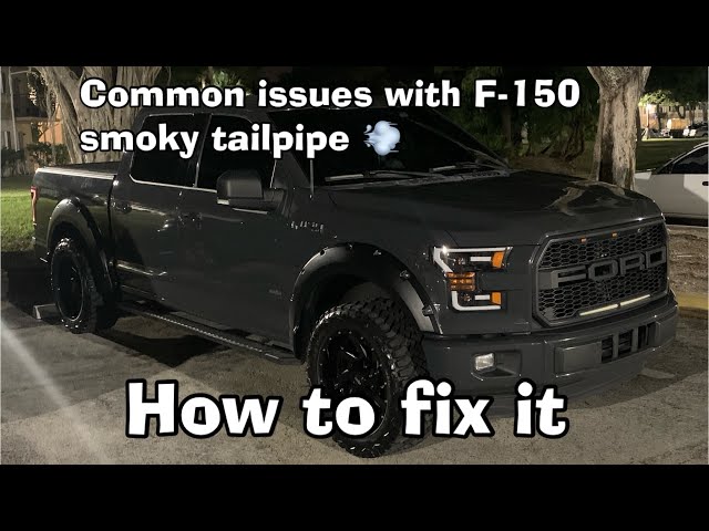 2016 F-150 2.7 eco-boost smoking tail pipe and cutting off problem fix