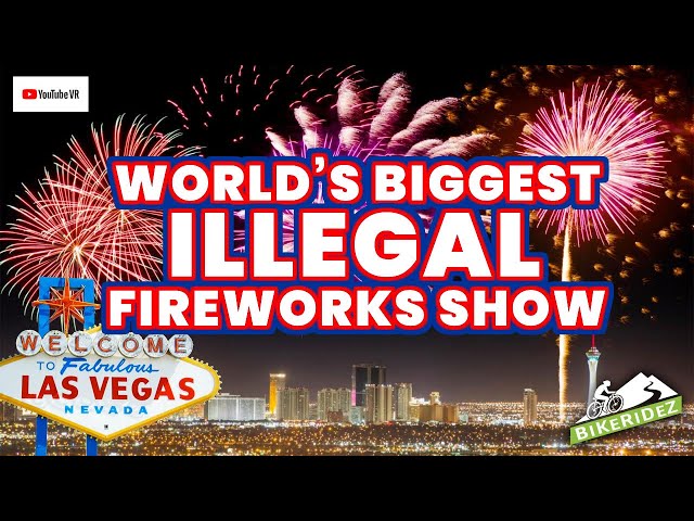 World's Largest Illegal Fireworks Show - Las Vegas 2020 (Shot in VR 360) -Turn Captions (CC) ON