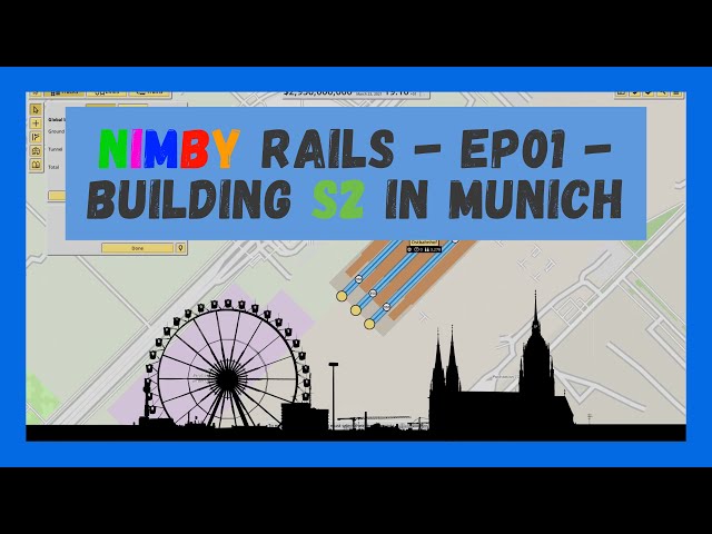 NIMBY Rails | Timelapse | Episode 1 | Building S-Bahn Line 2 in Munich