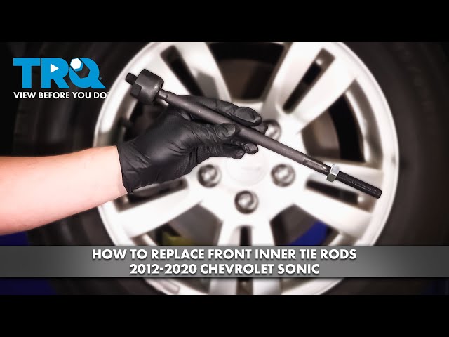 How to Replace Front Inner Tie Rods 2012-2020 Chevrolet Sonic