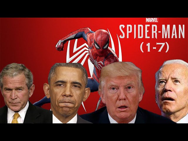 The Presidents Play Spider-Man PS4 1-7!