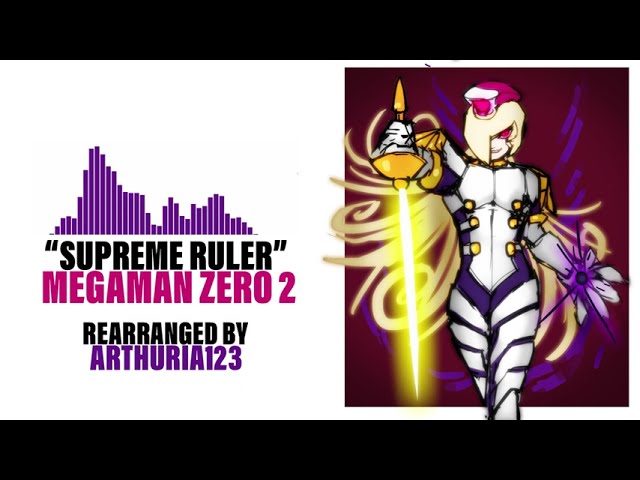 Supreme Ruler Remix OVERENERGIZED VERSION (Elpizo First Form theme) - MEGAMAN ZERO 2【Rearrangement】