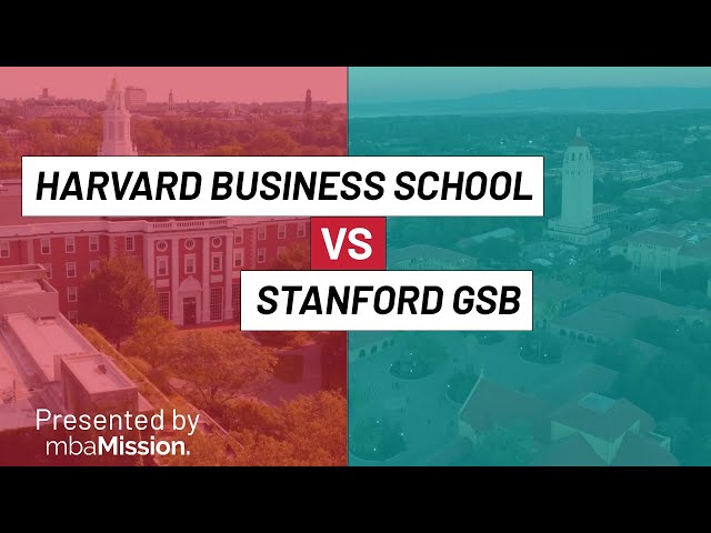 Harvard Business School vs. Stanford GSB | HBS vs. GSB