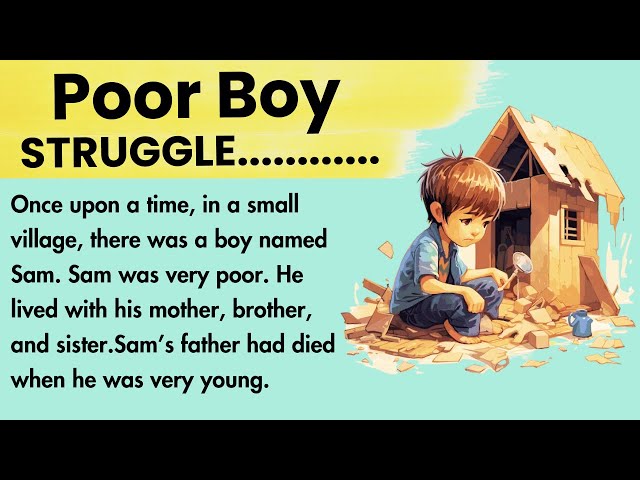 Poor Boy Struggle Story | English Stories For Listening | Improve Your English