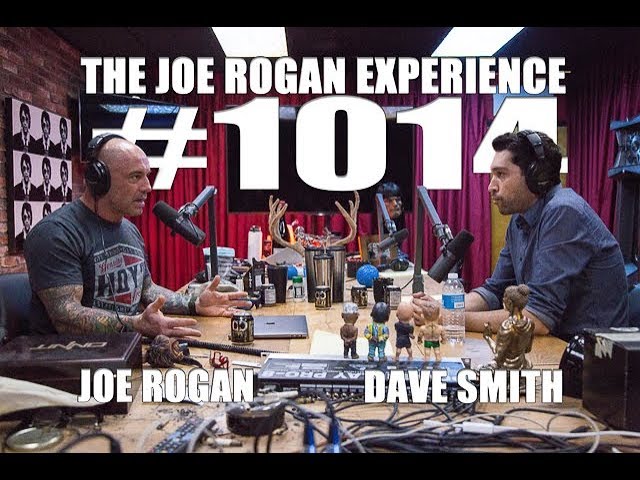 Joe Rogan Experience #1014 - Dave Smith