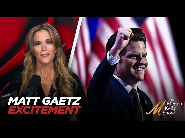 Megyn Kelly Gets Excited About Matt Gaetz as Attorney General After Listening to NYT's "The Daily"