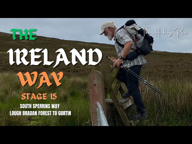 Hiking The Ireland Way with The Hiking Rev, Stage 15 - South Sperrins Way, Lough Bradan  to Gortin