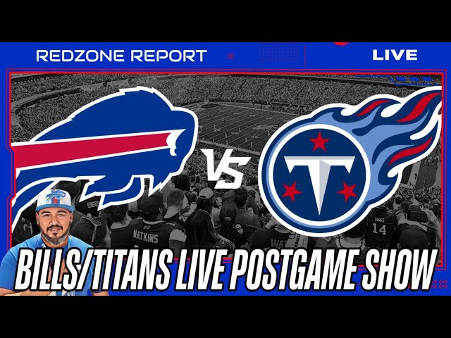 Bills vs Titans Post-Game Show | The Redzone Report Live