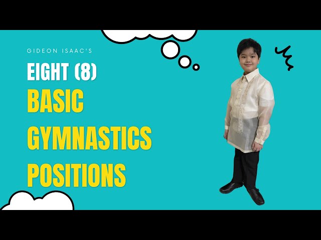 GideonTV| (8) Eight Gymnastics Positions