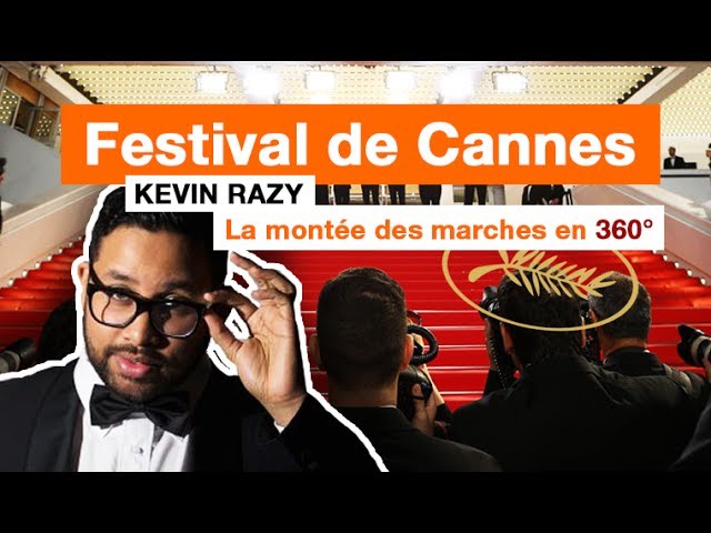 Vivez les émotions de #Cannes2017 en montant les marches en 360° avec KevinRazy