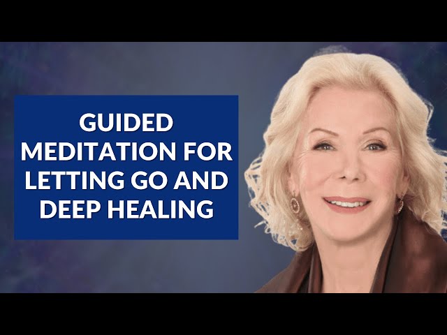 Transform Your Life in 20 Minutes with Louise Hay's Ultimate Guided Relaxation Meditation