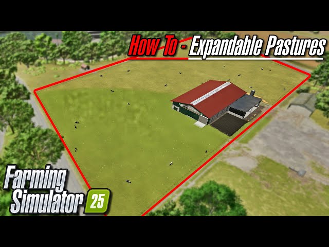 FS25 Tutorial - Expandable Pastures | Farming Simulator 25