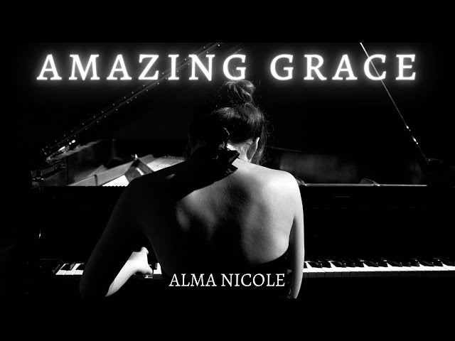 Alma Nicole - Amazing Grace (Cinematic Version)