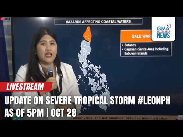 LIVE: Update on Severe Tropical Storm #LeonPH as of 5 p.m. (October 28, 2024) - Replay