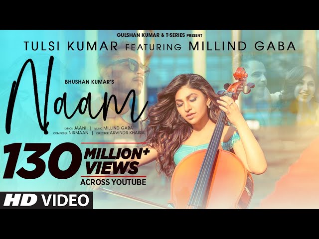 Naam Official Video | Tulsi Kumar Feat. Millind Gaba | Jaani |Nirmaan,Arvindr Khaira | Bhushan Kumar