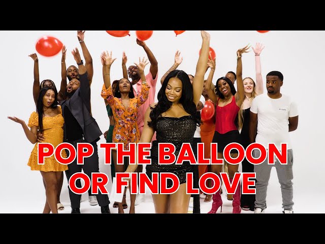 Ep 1: Pop The Balloon Or Find Love | with Tameah Spencer