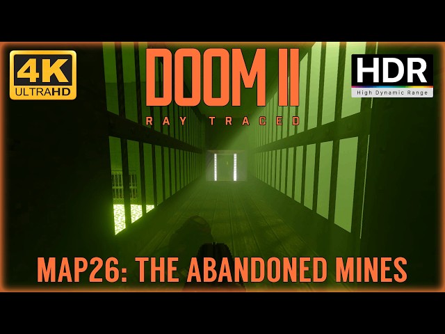 DOOM II Ray Traced MAP26: The Abandoned Mines 4K HDR - Ultra-Violence 100% - RTX 4090