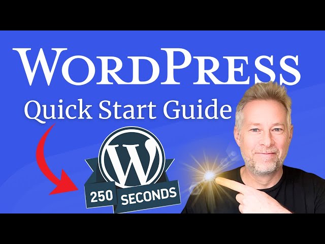 WordPress Beginners: Get Started in just 250 Seconds 🔥