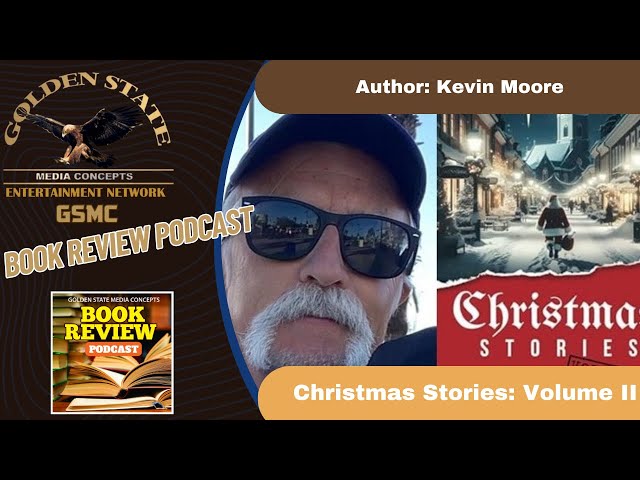 Christmas Stories: Volume II by Kevin Moore | GSMC Book Review Podcast