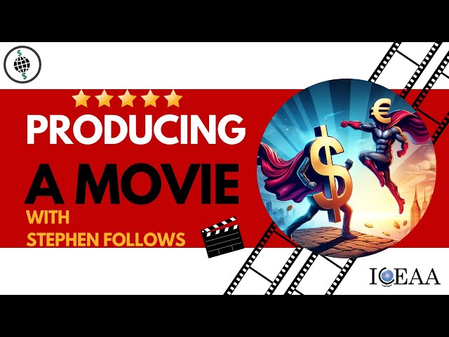 Movie Production Insights: Stephen Follows on Budget Overruns & Actor Salaries