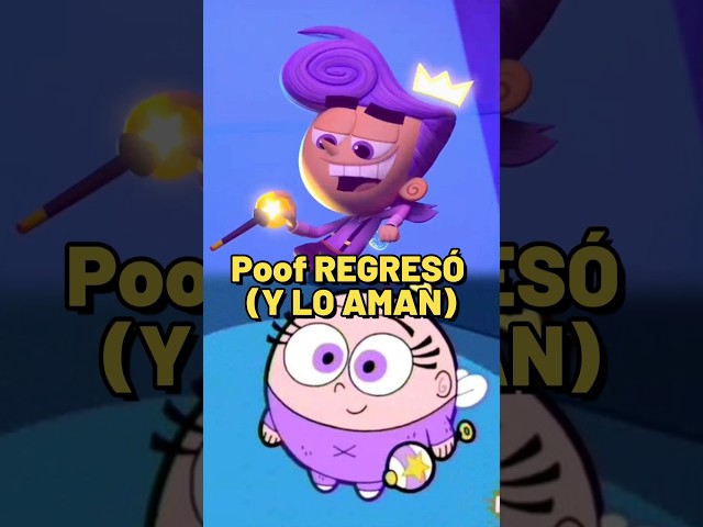 El GRAN REGRESO DE POOF | Los Nuevos Padrinos Mágicos