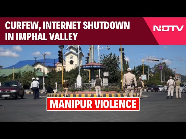 Manipur News | Curfew And Suspension Of Internet Continue In Imphal Valley On Day 2