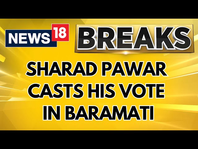 Maharashtra Elections 2024 | NCP-SP Leader Sharad Pawar Casts His Vote In Baramati | News18