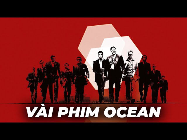 4 Phim Ocean"s trong 19 Phút | Reup 113 : Oecan's 11 12 13 8