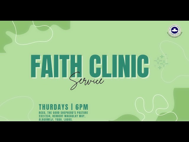 Faith Clinic | Tue Nov 21, 2024 | Dcn Ernest Ojeabulu