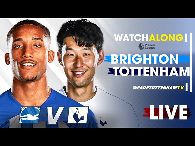 Brighton Vs Tottenham • Premier League  @barnabyslater_ [LIVE WATCH ALONG]