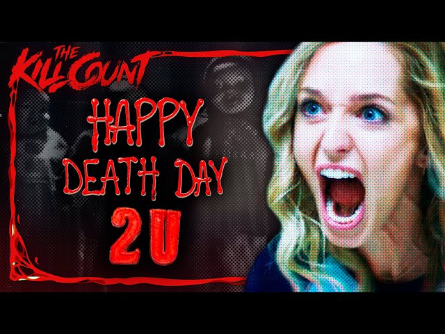 Happy Death Day 2U (2019) KILL COUNT