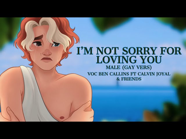 Not Sorry for Loving You  -【EPIC Male Cover | Ben Callins】