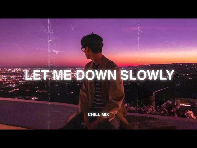 Let Me Down Slowly 😥 Sad Songs Playlist 2024 ~ Depressing Songs Playlist That Will Make You Cry 💔 #9