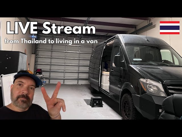 Van Life #1  from Thailand to the US.    What the F%$# was I thinking