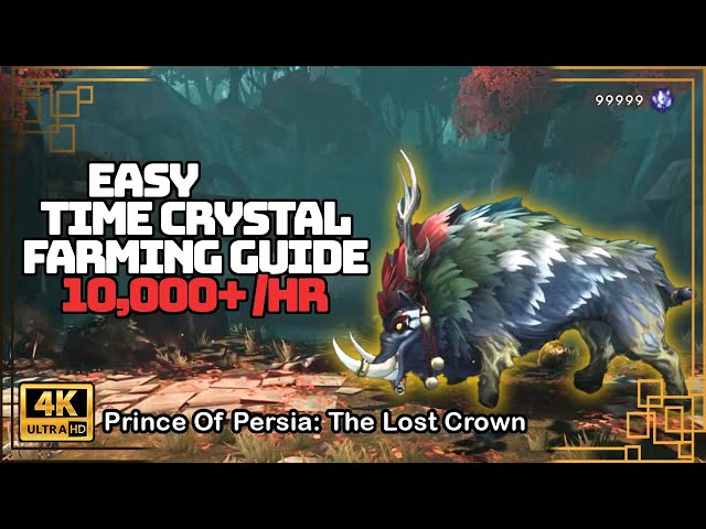 Prince Of Persia: The Lost Crown - Easy Time Crystal Farming [10,000+/hr]