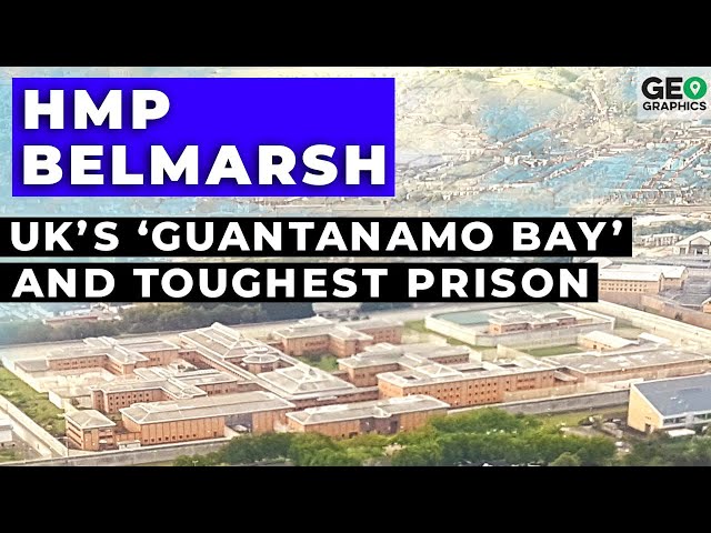 HMP Belmarsh: The 'Guantanamo Bay' of the UK